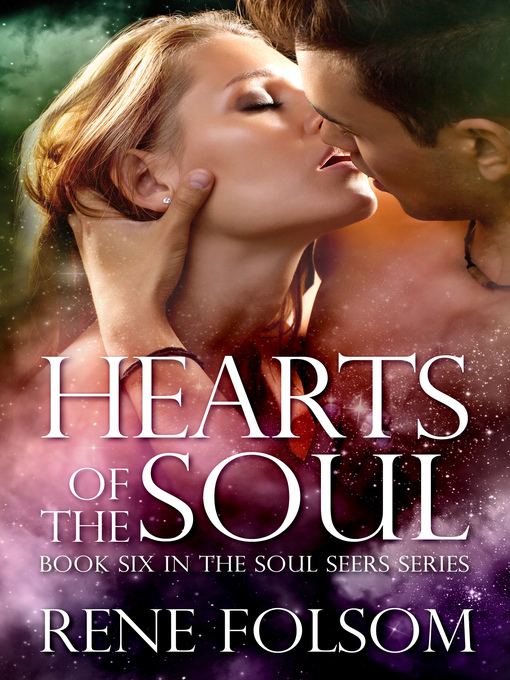 Title details for Hearts of the Soul (Soul Seers #6) by Rene Folsom - Available